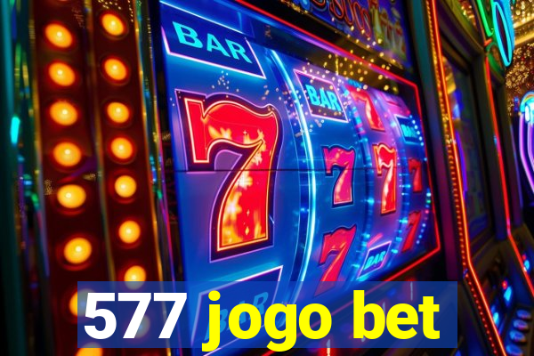 577 jogo bet